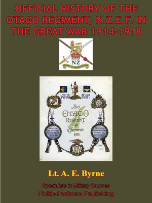 cover image of Official History of the Otago Regiment In the Great War 1914-1918 [Illustrated Edition]